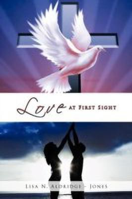Love at First Sight(English, Paperback, Aldridge - Jones Lisa N.)