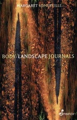 Body Landscape Journals(English, Electronic book text, Somerville Margaret A)