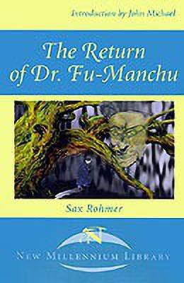 The Return of Dr. Fu-Manchu(English, Paperback, Rohmer Sax Professor)