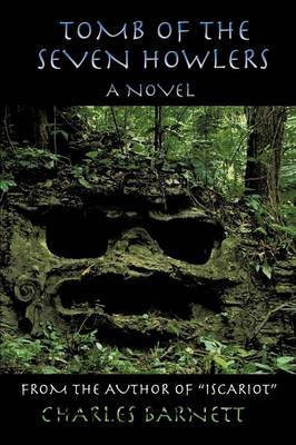 Tomb of the Seven Howlers(English, Paperback, Barnett Charles III)