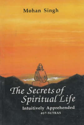 The Secrets of Spiritual Life(English, Paperback, Singh Mohan)