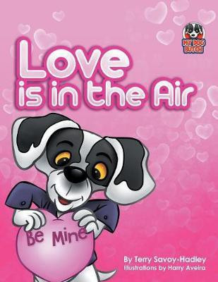 Love Is in the Air(English, Paperback, Savoy-Hadley Terry)
