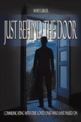 Just Behind the Door(English, Paperback, Leiker Mary)