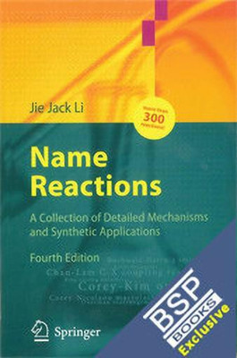 Name Reactions:A Collection of Detailed Mechanisms and Synthetic Appli(English, Paperback, Li Li)