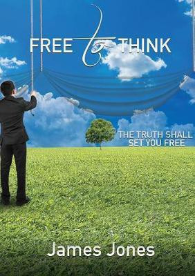 Free to Think(English, Paperback, Jones James Professor)
