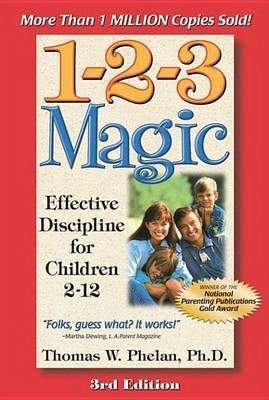 1-2-3 Magic(English, Electronic book text, PhD Phelan Thomas W)