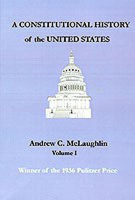 A Constitutional History of the United States(English, Paperback, McLaughlin Andrew C)