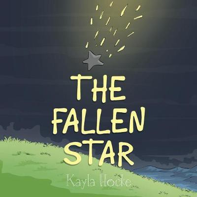 The Fallen Star(English, Paperback, Hocke Kayla)