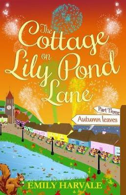 The Cottage on Lily Pond Lane(English, Electronic book text, Harvale Emily)
