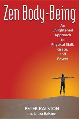 Zen Body-Being(English, Electronic book text, Ralston Peter)