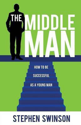 The Middle Man(English, Paperback, Swinson Stephen)