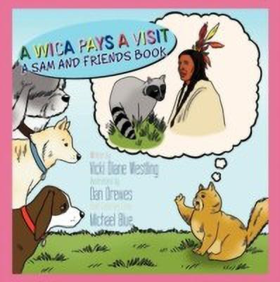 A Wica Pays A Visit(English, Paperback, Westling Vicki Diane)