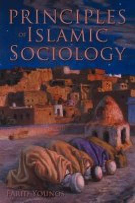 Principles of Islamic Sociology(English, Paperback, Younos Farid)