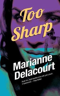 Too Sharp(English, Paperback, Delacourt Marianne)