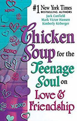 Chicken Soup for the Teenage Soul on Love and Friendship(English, Paperback, Canfield Jack)