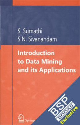 Introduction to Data Mining and its Applications(English, Hardcover, Sumathi S.)