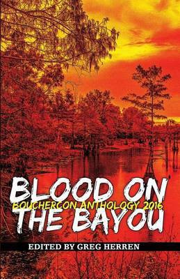 Blood on the Bayou(English, Paperback, Herren Greg)