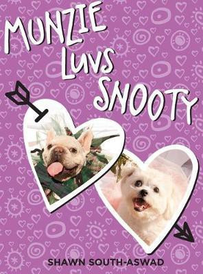 Munzie Luvs Snooty(English, Hardcover, South-Aswad Shawn)