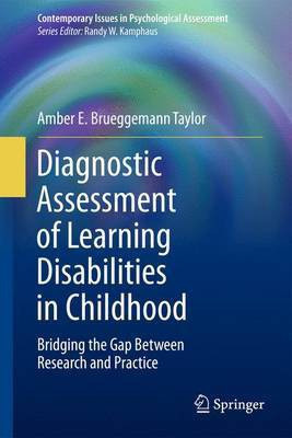 Diagnostic Assessment of Learning Disabilities in Childhood(English, Electronic book text, Taylor Amber E Brueggermann)