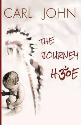The Journey Home(English, Paperback, John Carl)