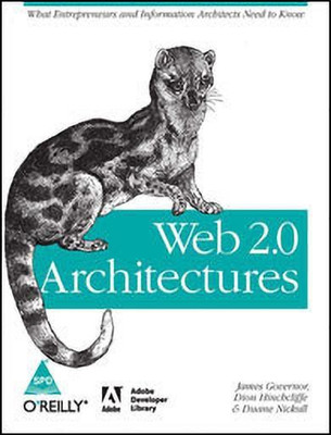 Web 2.0 Architectures:What Entrepreneurs and Information Architects Ne(English, Paperback, Governor James)