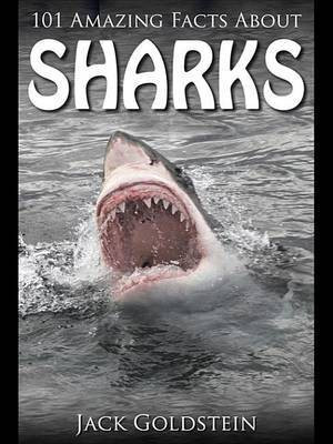 101 Amazing Facts about Sharks(English, Electronic book text, Goldstein Jack)