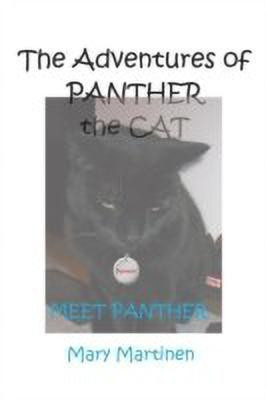 THE Adventures of Panther the Cat(English, Paperback, Martinen Mary)