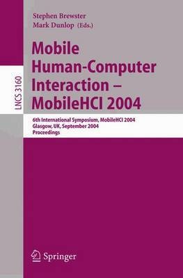 Mobile Human-Computer Interaction-- Mobilehci 2004(English, Electronic book text, Brewster Stephen)