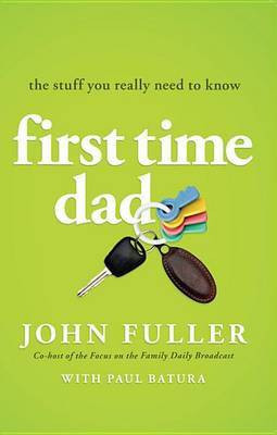 First-Time Dad(English, Electronic book text, Fuller John Fellow)