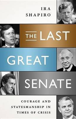 The Last Great Senate(English, Electronic book text, Shapiro Ira)