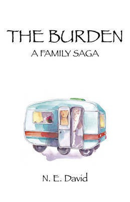 Burden, The - A Family Saga(English, Paperback, David N.e.)