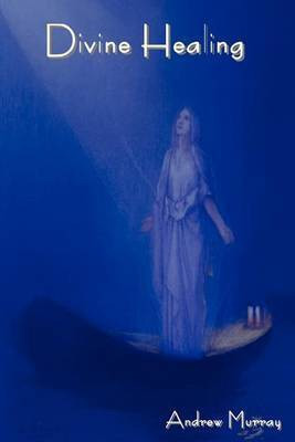 Divine Healing(English, Paperback, Murray Andrew)