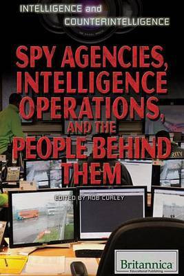 Spy Agencies, Intelligence Operations, and the People Behind Them(English, Electronic book text, unknown)