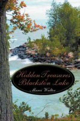 Hidden Treasures of Blackston Lake(English, Paperback, Walter Marci)
