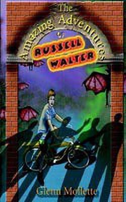 The Amazing Adventures of Russell Walter(English, Paperback, Mollette Glenn Dr)