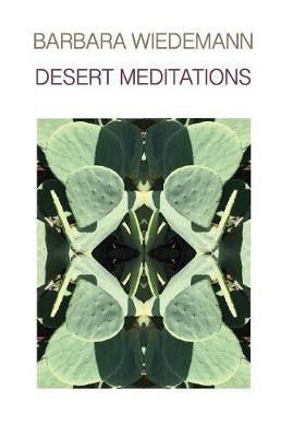 Desert Meditations(English, Paperback, Wiedemann Barbara)