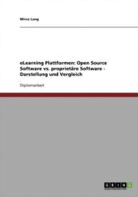 eLearning-Plattformen. Open Source Software vs. proprietare Software(German, Paperback, Lang Mirco)