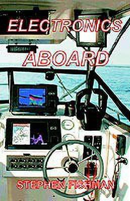 Electronics Aboard(English, Paperback, Fishman Stephen)