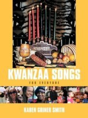 Kwanzaa Songs For Everyone(English, Paperback, Smith Karen Griner)