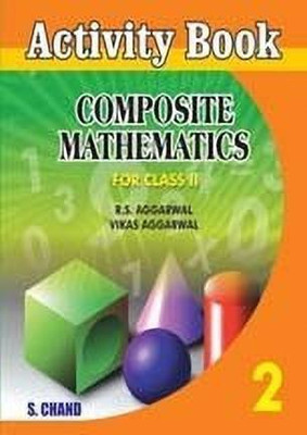 Activity Book Composite Math-2(English, Hardcover, Aggarwal R. S.)