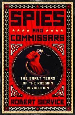 Spies and Commissars(English, Electronic book text, Service Robert)