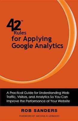 42 Rules for Applying Google Analytics(English, Electronic book text, Sanders Rob)