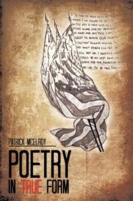 Poetry in True Form(English, Paperback, McElroy Patrick)