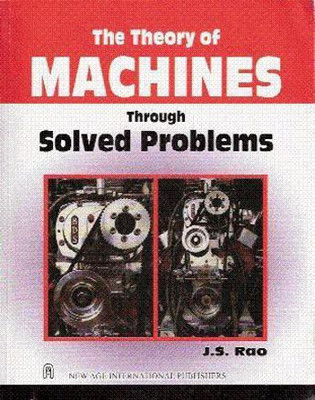 Theory of Machines Through Solved Problems,the(English, Paperback, Rao J. S.)
