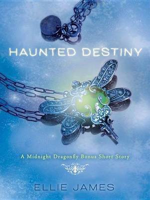 Haunted Destiny(English, Electronic book text, James Ellie)