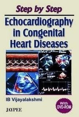 Step by Step Echocardiography in Congenital Heart Diseases with DVD-Rom (E)(English, Paperback, Vijayalakshmi)