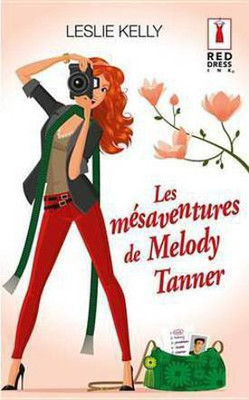 Les Mesaventures de Melody Tanner(French, Electronic book text, Kelly Leslie)
