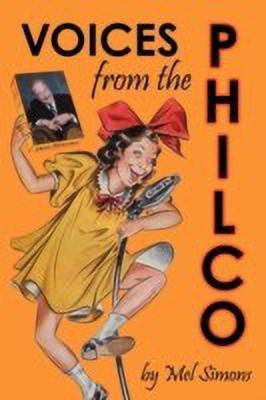 Voices from the Philco(English, Paperback, Simons Mel)