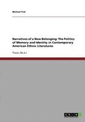 Narratives of a New Belonging(English, Paperback, Fink Michael)