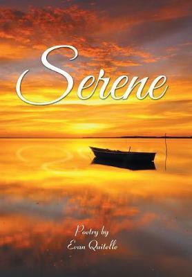 Serene(English, Hardcover, Quitelle Evan)